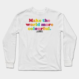 Make the World More Colourful Long Sleeve T-Shirt